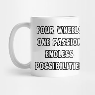 Four Wheels, One Passion, Endless Possibilities! Skate Mug